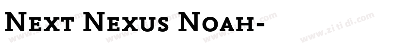 Next Nexus Noah字体转换